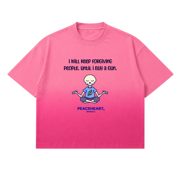 UNTIL I BUY A GUN (Pink Sunfade Ombré Wash Boxy Fit)